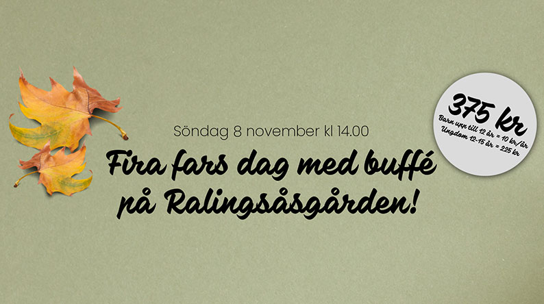 Fira farsdag med buffé på Ralingsåsgården 8 november